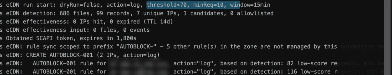 Job log showing 686 files, 99 records, 7 unique IPs and 1 candidate, then creating AUTOBLOCK-001 with 2 IPs and the Log action, with the IP addresses blurred